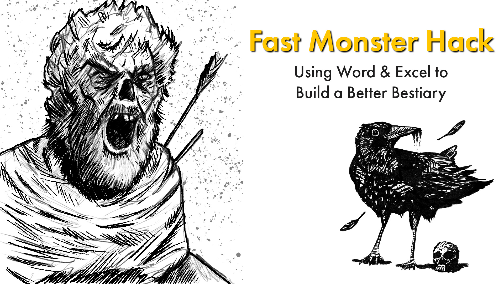 Fast Monster Hack: Using Word & Excel to Build a Better Bestiary