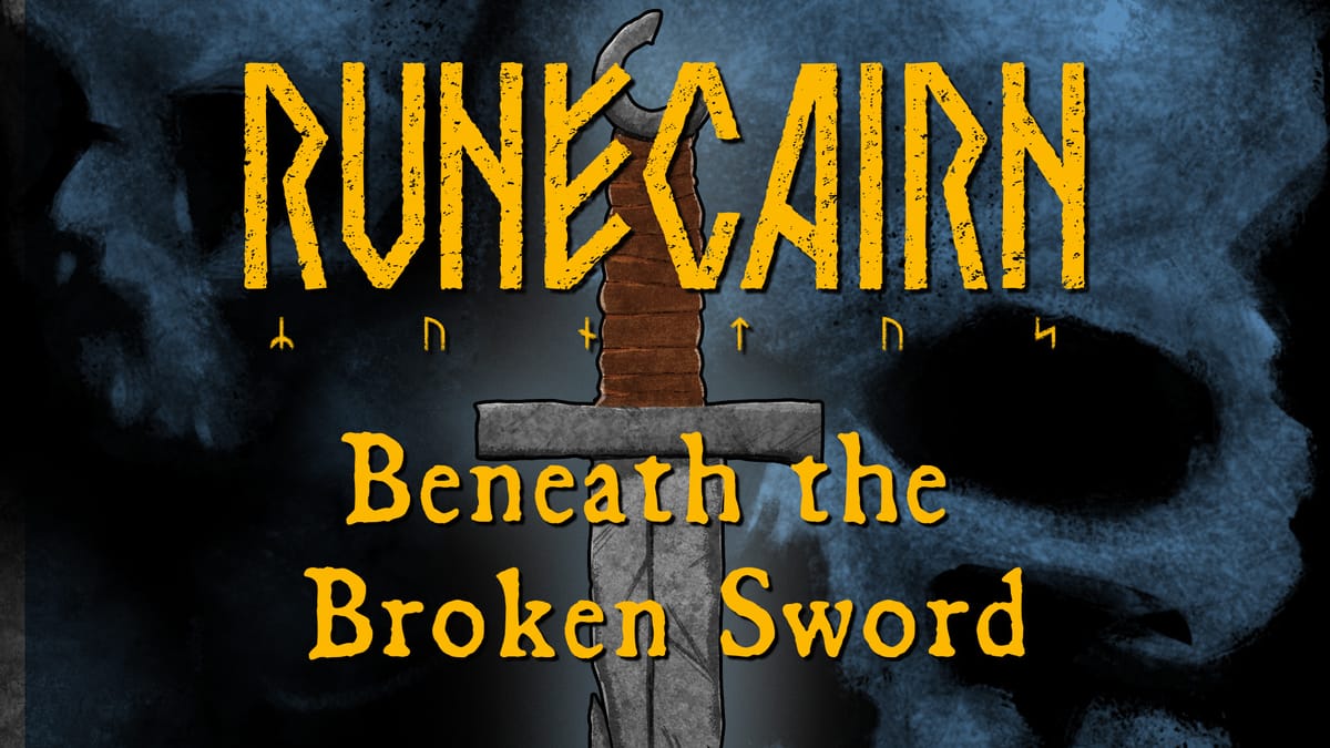 Runecairn: Beneath the Broken Sword Post feature image